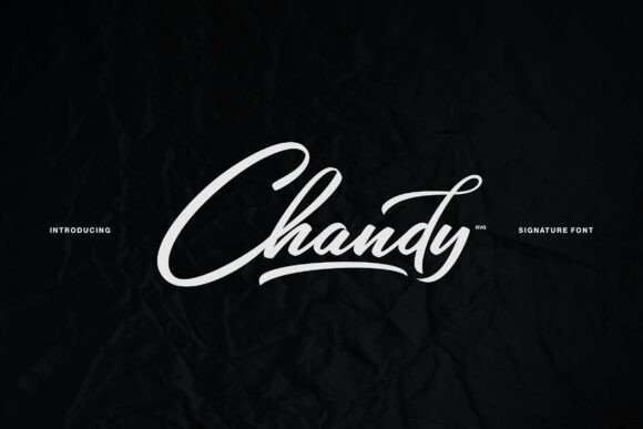Chandy Signature: A Font That Elevates Your Brand