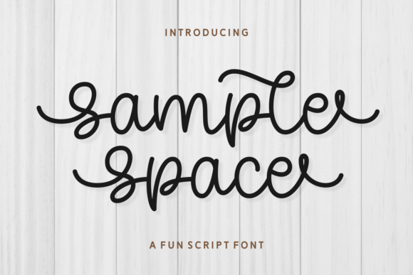 Sample Space: A Cheerful Script Font for Creative Projects