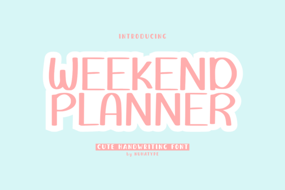 Weekend Planner Font for Creative Campaigns
